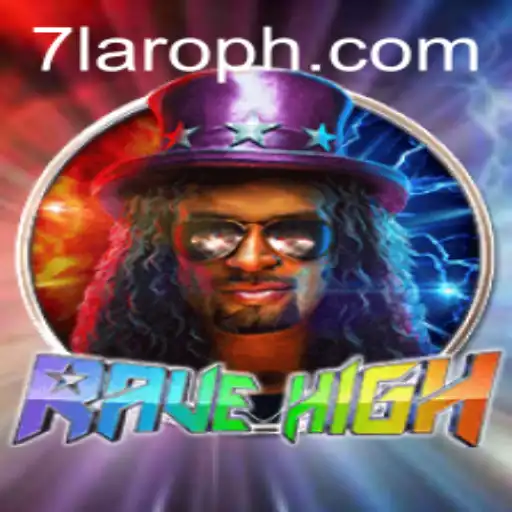 Experience the Thrill of RaveHigh: A New Dimension in Gaming with 7laro
